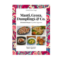 Manti, Gyoza, Dumplings & Co. (Christian-Verlag)