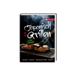 Japanisch grillen -Yakitori – Yakiniku – Koreanisches BBQ – Izakaya